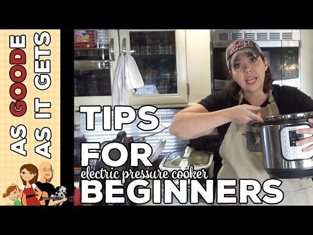 Electric Pressure Cooker Tips and Tricks