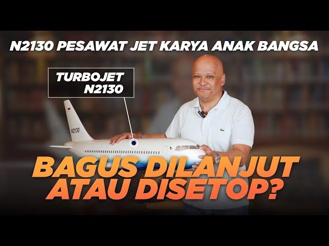 SIAPA BILANG INDONESIA TAK MAMPU BUAT PESAWAT BERMESIN TURBOJET