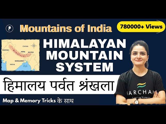 Indian Geography: Himalayan Mountain Ranges (हिमालय पर्वत श्रृंखला) - with Memory Tricks