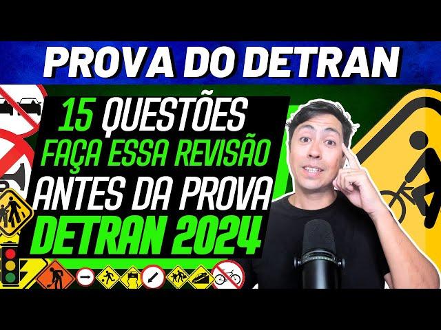 LEGISLAÇÃO DE TRÂNSITO - SIMULADO DE 15 QUESTÕES DO DETRAN 2024 - REVISÃO DE PROVA DO DETRAN 2024