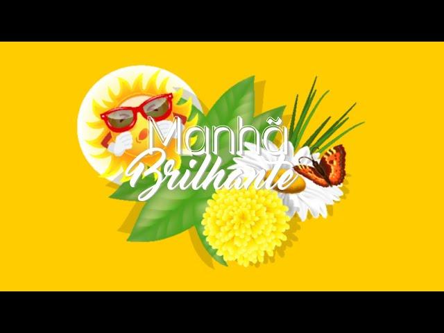 MANHÃS BRILHANTES  - 𝗔𝗢 𝗩𝗜𝗩𝗢 | 23-07-𝟮4