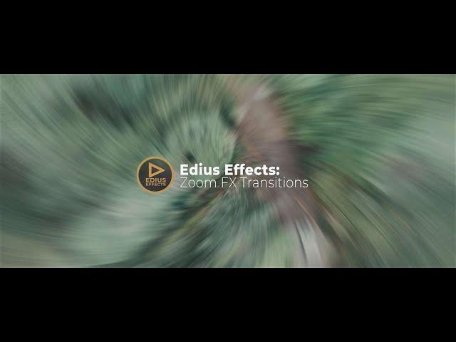 ZOOM FX Transitions for EDIUS