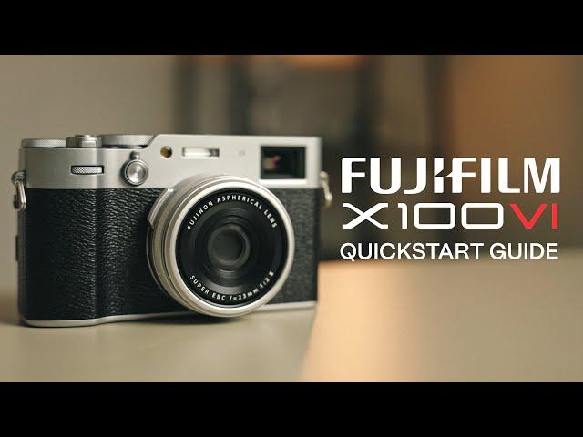 Fujifilm X100VI Ultimate Tutorial