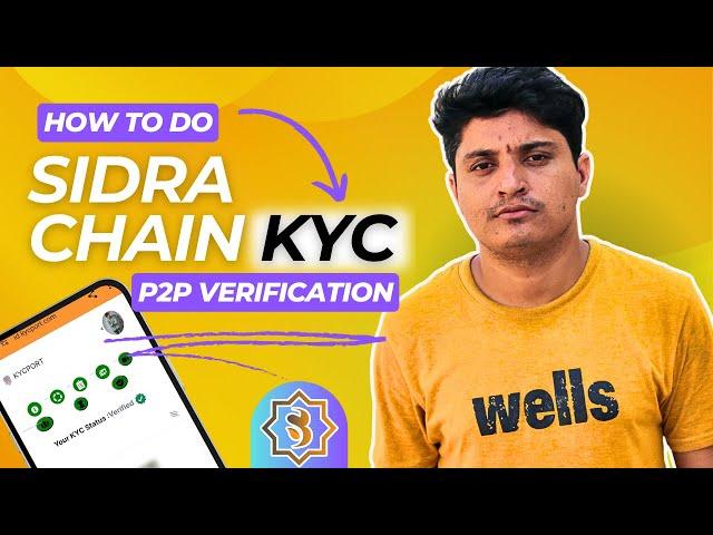 Sidra Chain KYC || The Ultimate Guide to KYC for Crypto || Sidra Chain P2P Verification