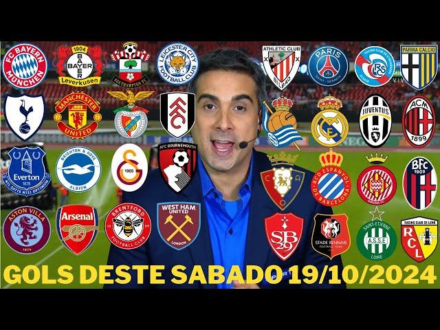 GOLS DESTE SÁBADO 19/10/2024 FUTEBOL EUROPEU