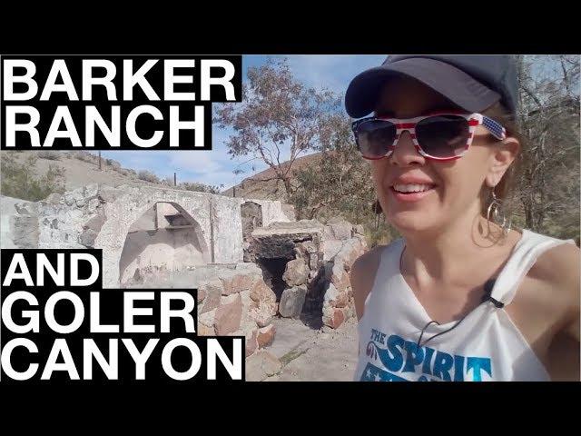 Barker Ranch and the Cabins of Goler Canyon