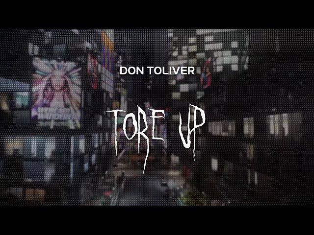 don toliver - tore up [ slowed + reverb ] (lyrics)