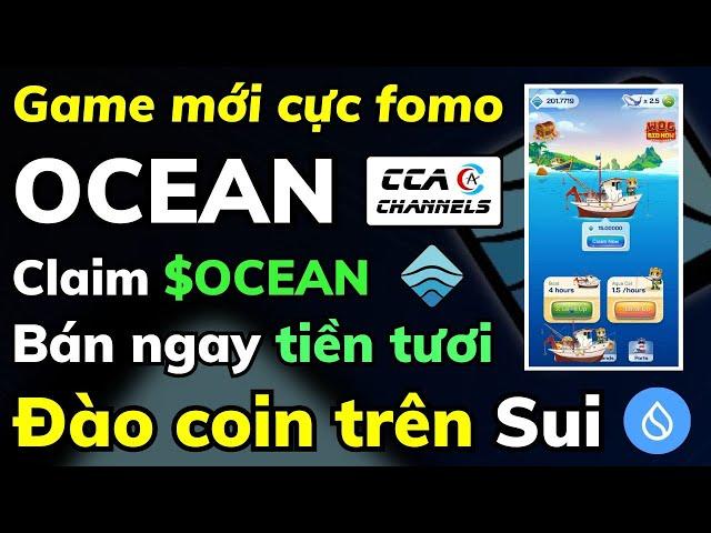 Hướng dẫn đào OCEAN - Game đào coin mới trên Sui cực fomo