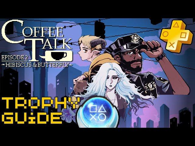 NEW On Playstation Plus! | Coffee Talk 2 Trophy Achievement Guide