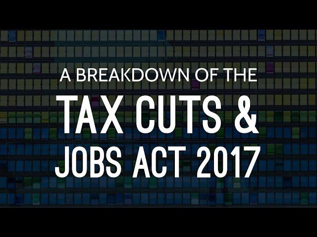 Tax Cuts & Jobs Act 2017