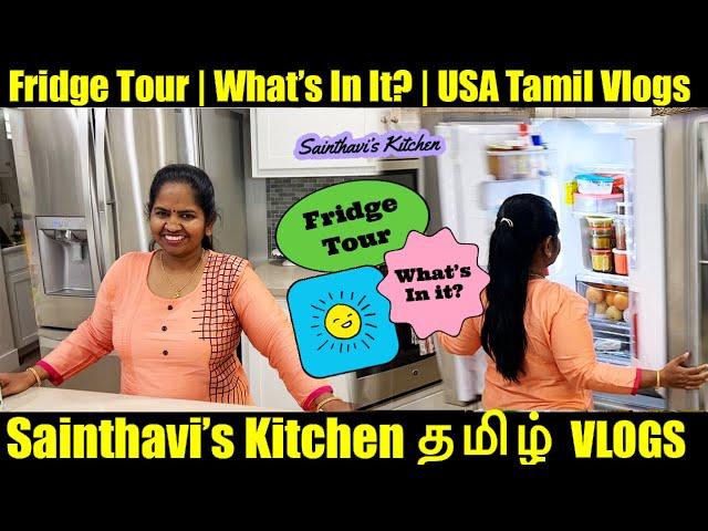 Fridge Tour | What's in It? | USA Tamil Vlogs | Sainthavi's Kitchen