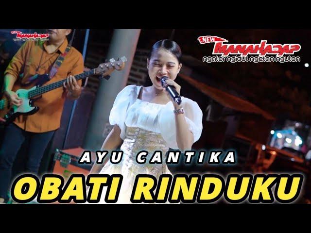 OBATI RINDUKU - AYU CANTIKA - MANAHADAP STUDIO