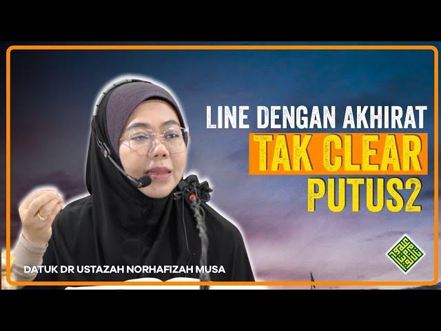 Ceramah Terbaik 2024 Datuk Dr Norhafizah Musa. Talian dengan Akhirat Tak Jelas.