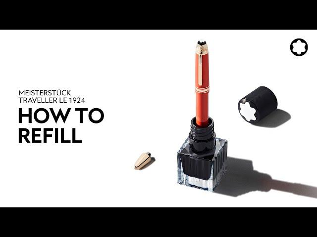 MONTBLANC | How to Refill Your Meisterstück Traveller Limited Edition 1924