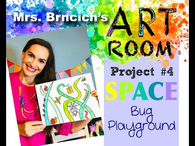 Mrs. Brncich's Art Room Lesson#4 SPACE