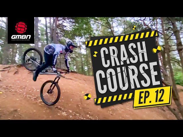 Prevent 'Over The Bars' Crashes With MTB Skills Coaching | GMBN's Crash Course Ep. 12