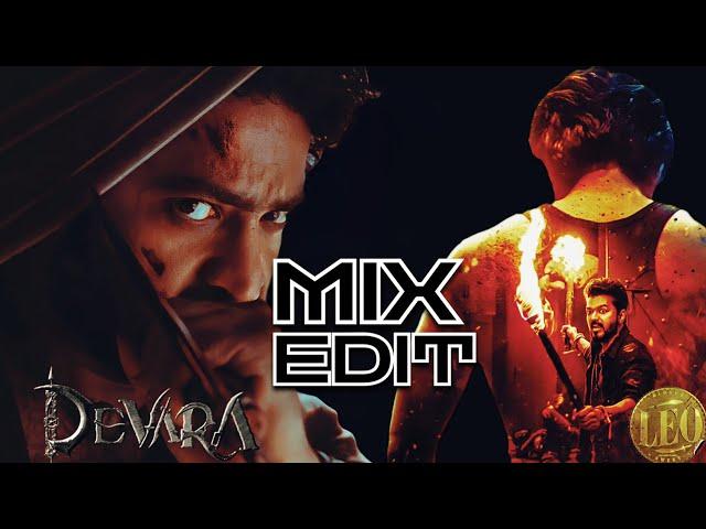 Devara  Leo (Mix) Edit | Edited by Jay Nair