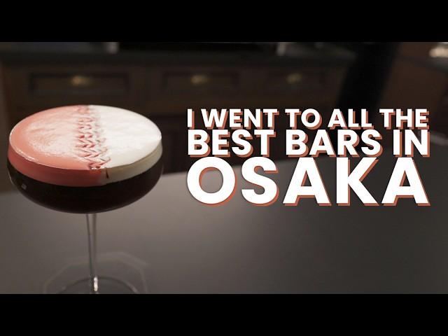 I Went To All The Best Bars In Osaka