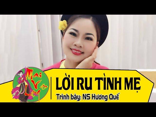 [Hát Chèo Về Mẹ 2017] Lời Ru Tình Mẹ - NS Hương Quế