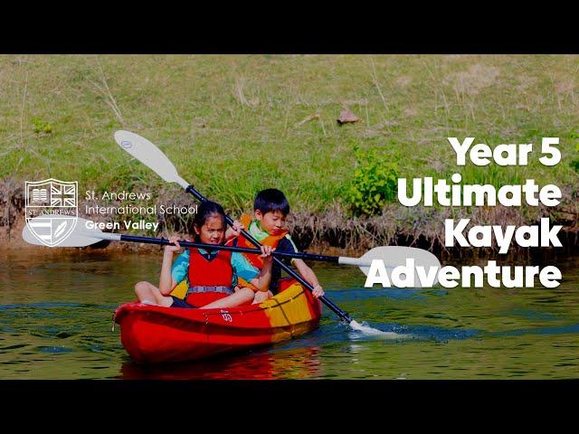 Year 5 Ultimate Kayak Adventure!