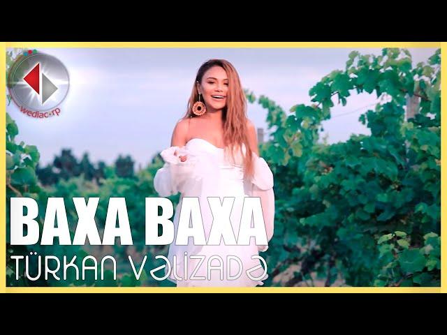 Türkan Vəlizadə - Baxa Baxa (Official Video)