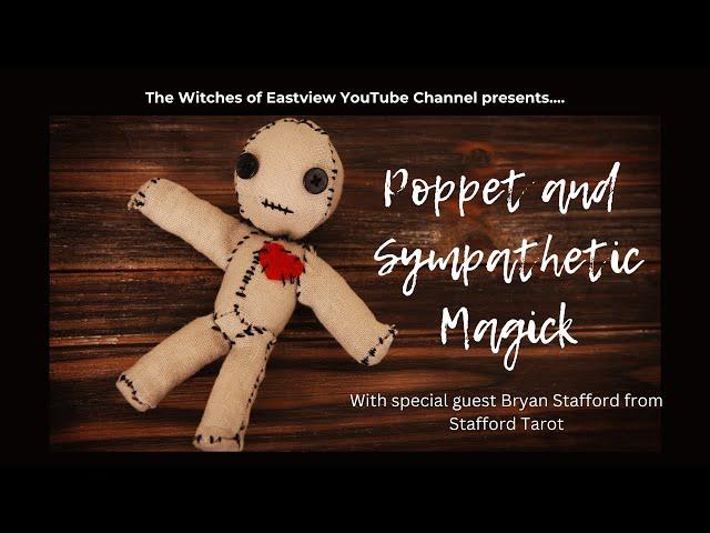 Poppet and Sympathetic Magick Witchcraft Spells and Rituals Explained!