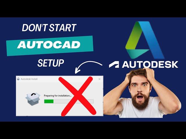 Autodesk AutoCAD installation not starting. don't start autocad setup