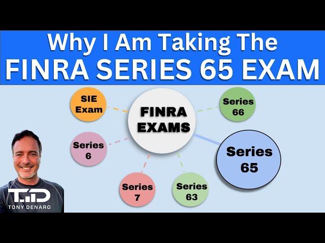 Why I am Taking the FINRA Series 65 Exam