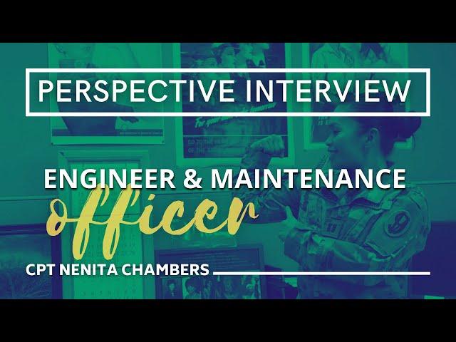 Engineer & Maintenance Officer - Perspective Interview w/ CPT Chambers | Reserve Military Mentor