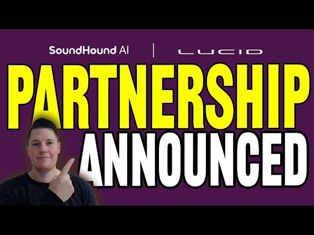 SoundHound Announces Partnership ️ KEY Points to Watch w Lucid  | SOUN Stock Analysis