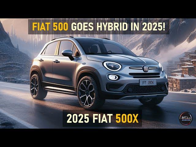 ALL-NEW 2025 FIAT 500X: ELECTRIC OR HYBRID?