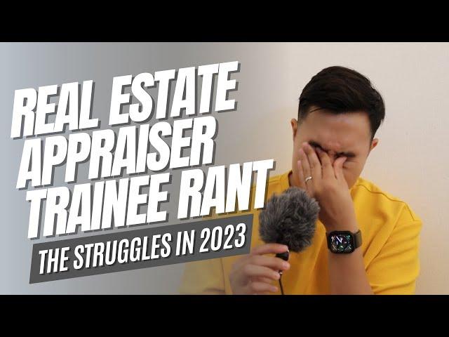 Real Estate Appraisal Trainee Rant: Income Loss & Slow Work Volume