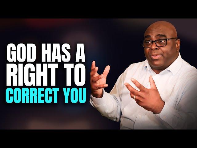 Does GOD Have the RIGHT to Correct You? - Morning Prayer