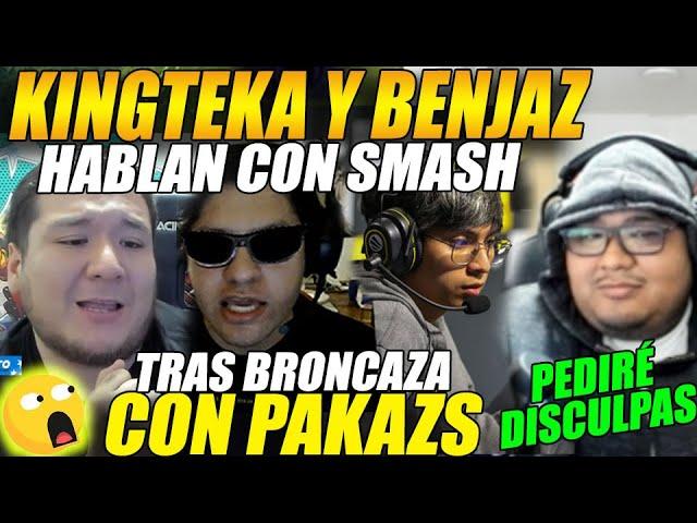 KINGTEKA y BENJAZ hablan con SMASHtras BRONCAZA con PAKAZS en la LIGA DOTERA "Pediré DISCULPAS"