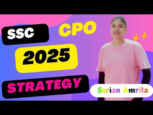 SSC CPO 2025  Prepration Strategy 2025/SSC CPO Exam Pattern/How to Crack SSC CPO /Last  days Plan