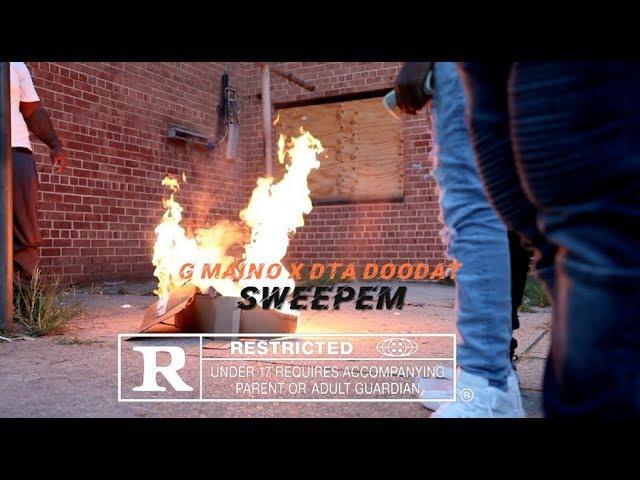DTA DooDat X G Maino - Sweepem (Official Video) | Directed By Valley Visions
