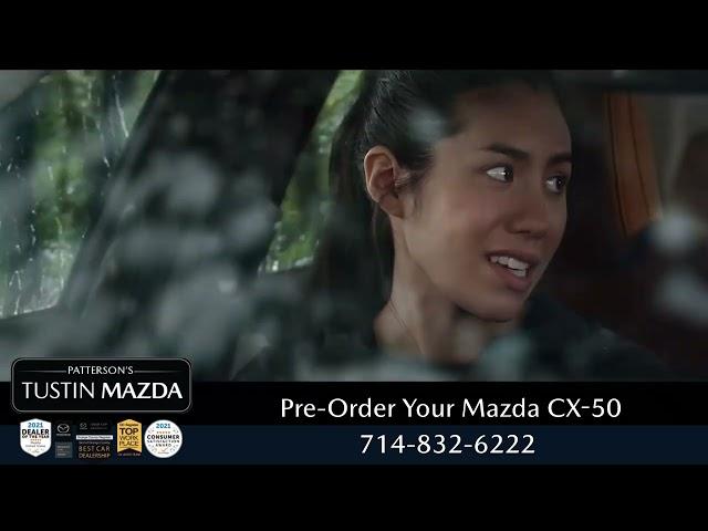 The All New Mazda CX-50 at Tustin Mazda in Tustin, CA