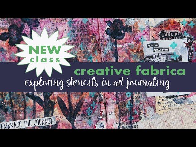 NEW CLASS! Exploring Stencils in Art Journaling on Creative Fabrica