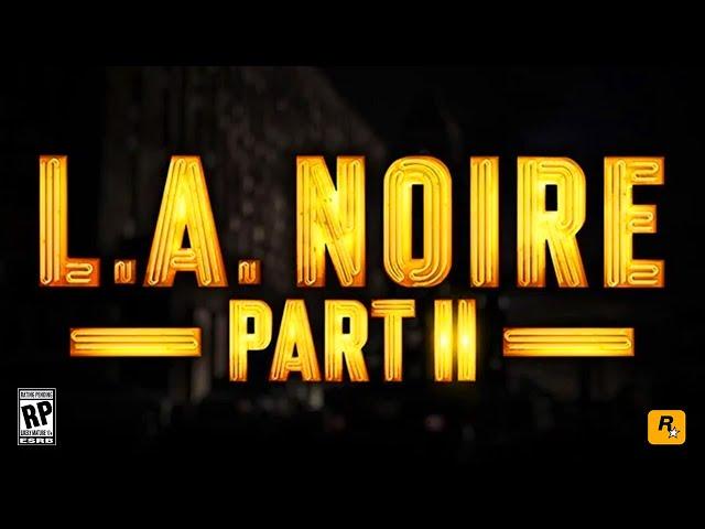 LA Noire 2 (Sorry GTA 6)