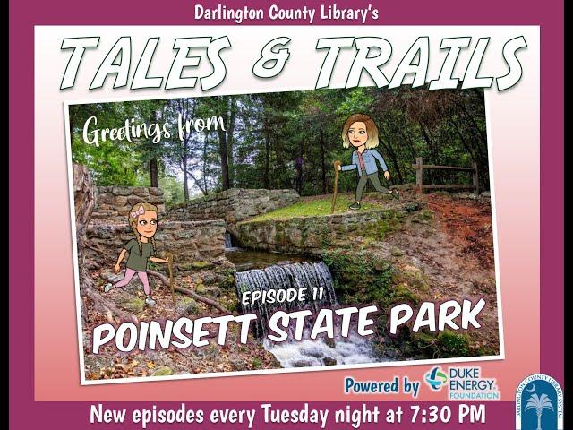 Tales & Trails Episode 11- Poinsett State Park
