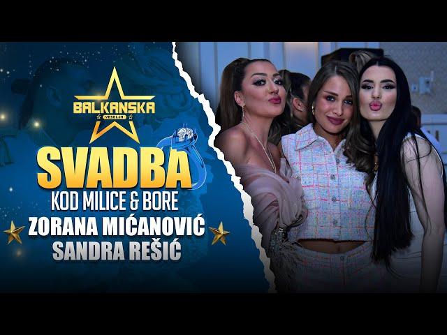 ZORANA MICANOVIC & SANDRA RESIC / TOP MIX / SVADBA MILICE & BORE