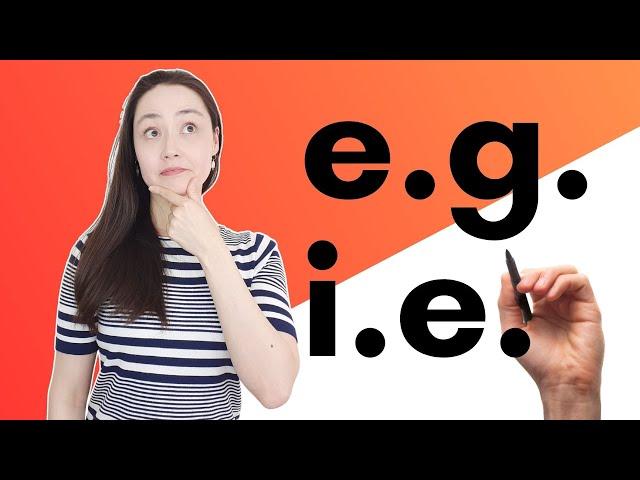 e.g. or i.e.? - How do I use these abbreviations?