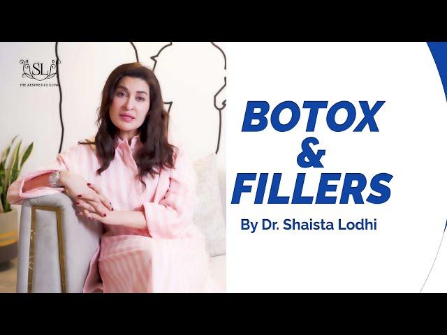 Dr Shaista Lodhi - Explain Botox & Fillers | SL The Aesthetics clinic