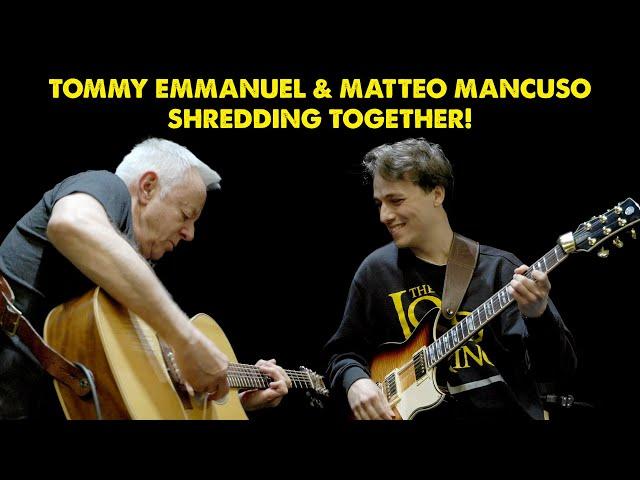 Tommy Emmanuel & Matteo Mancuso Shred Together!