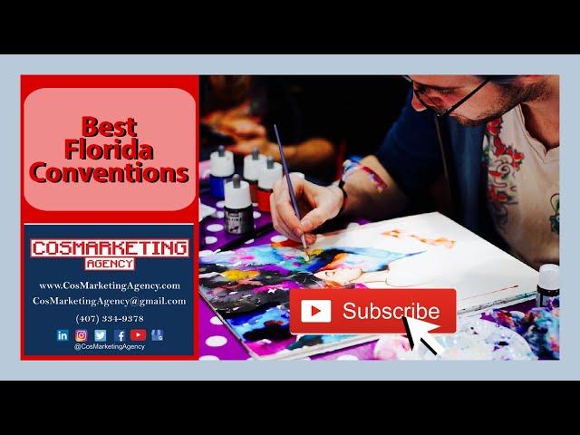 Best Florida Conventions | CosMarketing Agency