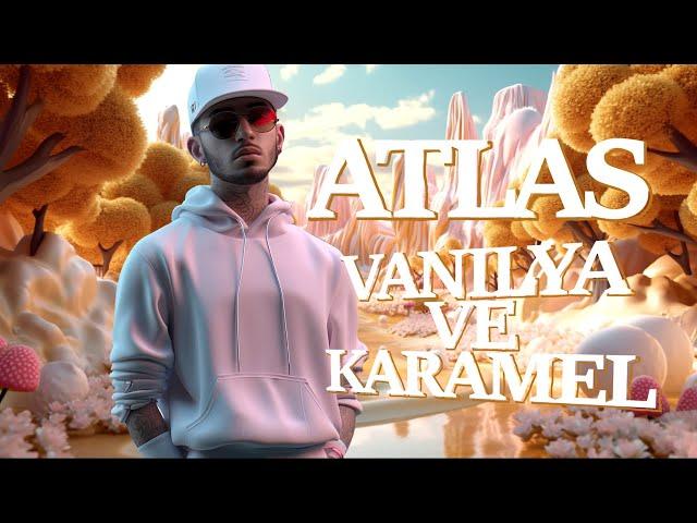 Atlas - Vanilya Ve Karamel