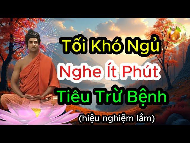 Đêm Nằm Nghe Phật Dạy Về BỆNH Để Tiêu Trừ Bệnh Tật Chấm Dứt Mọi Khổ Đau NGỦ CỰC NGON Rất Linh Nghiệm