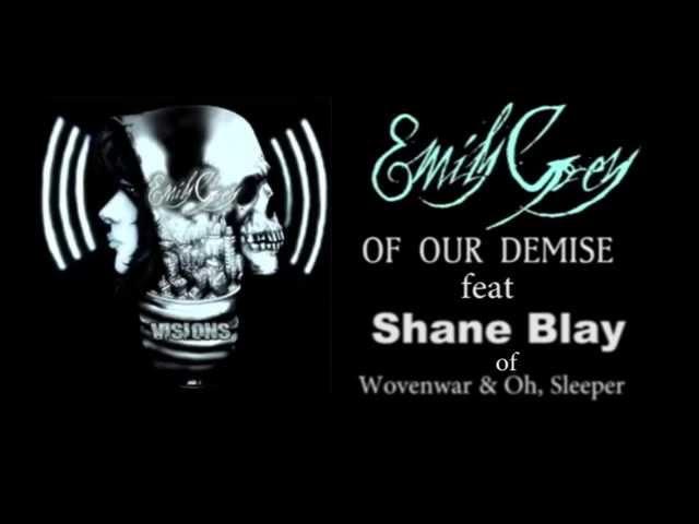 Emily Grey - Of Our Demise ft. Shane Blay of Wovenwar & Oh, Sleeper