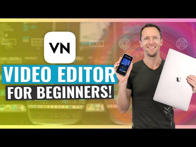 VN Video Editor - COMPLETE Tutorial for Beginners! (iPhone, Android & Mac)