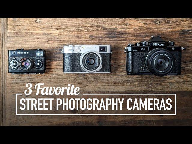 My 3 Favorite Street Photography Cameras I will Never Sell